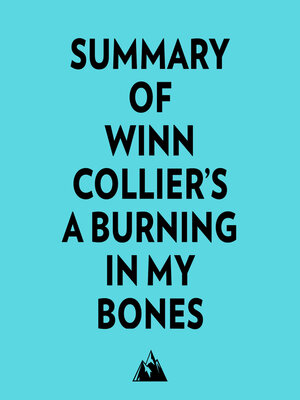 cover image of Summary of Winn Collier's a Burning in My Bones